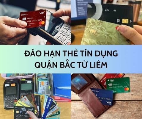 Đáo hạn thẻ tín dụng Bắc Từ Liêm