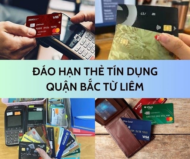 Đáo hạn thẻ tín dụng Bắc Từ Liêm