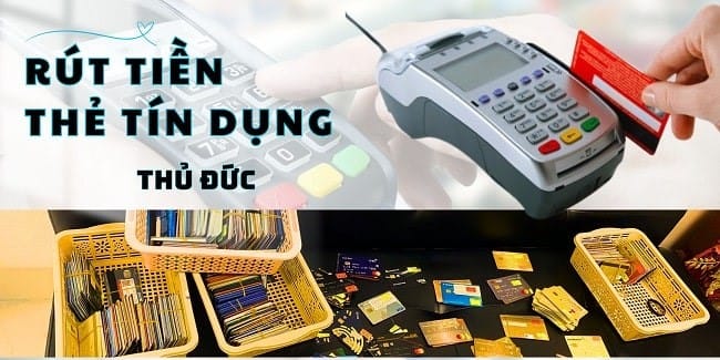 Dịch vụ rút tiền và đáo hạn thẻ tín dụng Thủ Đức rút tiền và đáo hạn thẻ tín dụng tại thủ đức