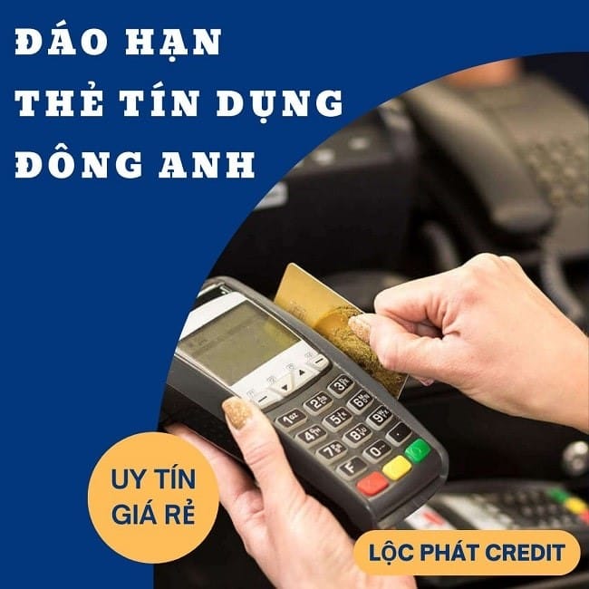 Dịch vụ rút tiền và đáo hạn thẻ tín dụng Đông Anh Rút tiền đáo hạn thẻ tín dụng Đông Anh