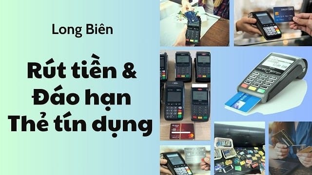Rút tiền và đáo hạn thẻ tín dụng tại quận Long Biên giá rẻ Rút tiền đáo hạn thẻ tín dụng tại Long Biên