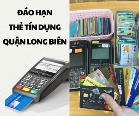 Rút tiền đáo hạn thẻ tín dụng Long biên